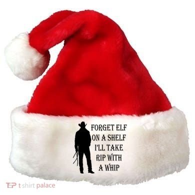 Forget Elf On A Shelf I'll Take Rip With A Whip Santa Hat