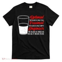Funny Engineer Optimist Pessimist Glass Engineer T-Shirt thumb 0