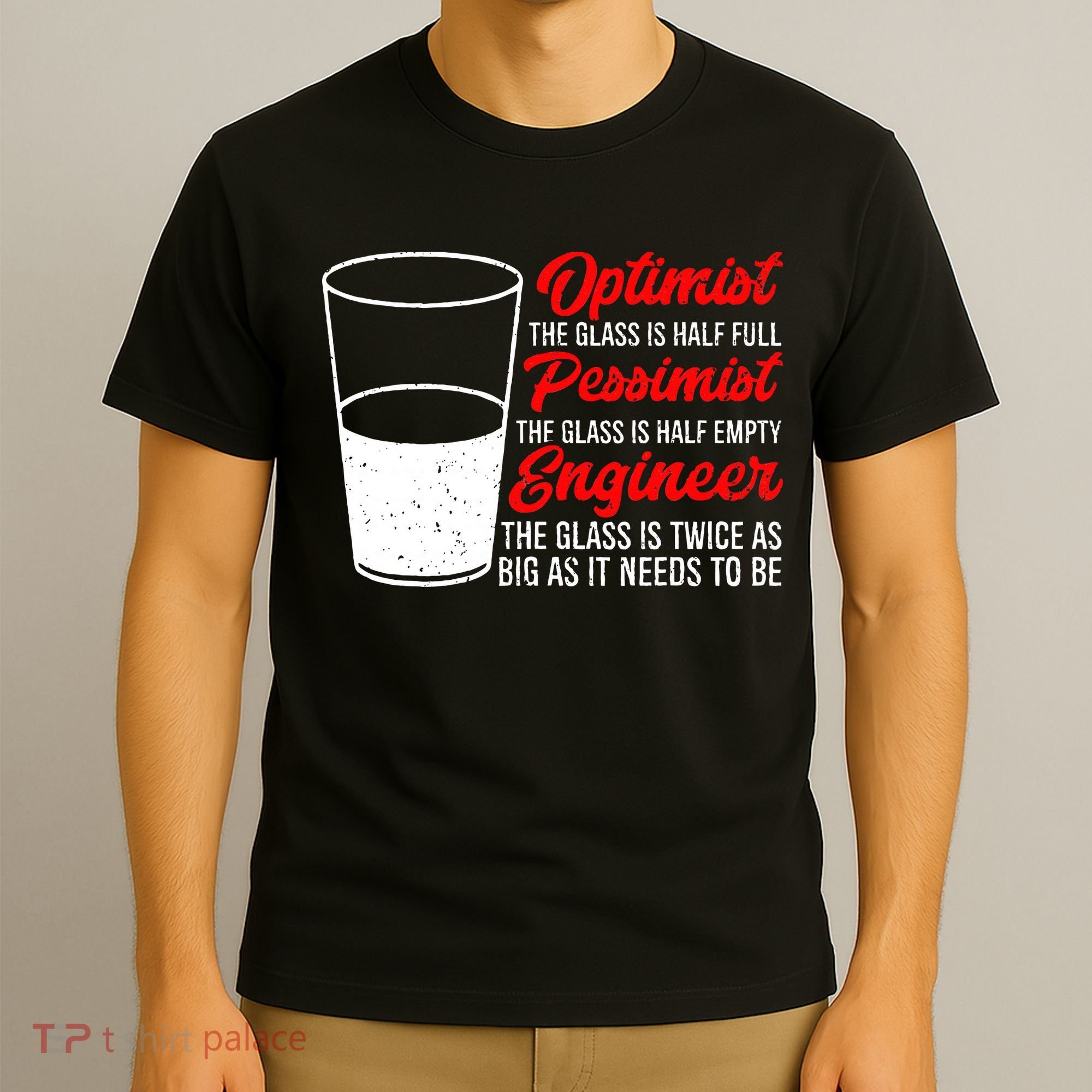 Funny Engineer Optimist Pessimist Glass Engineer T-Shirt