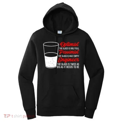 Funny Engineer Optimist Pessimist Glass Engineer Women's Hoodie
