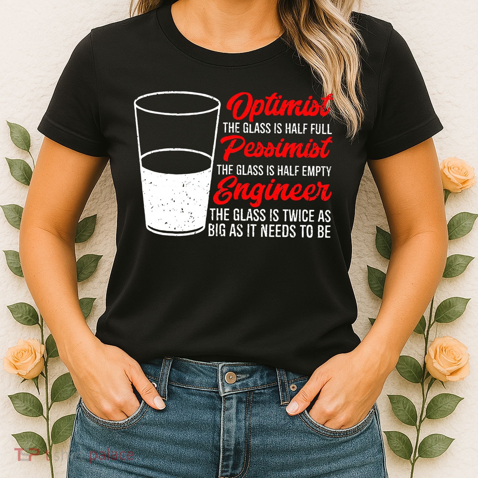 Funny Engineer Optimist Pessimist Glass Engineer Women's T-Shirt