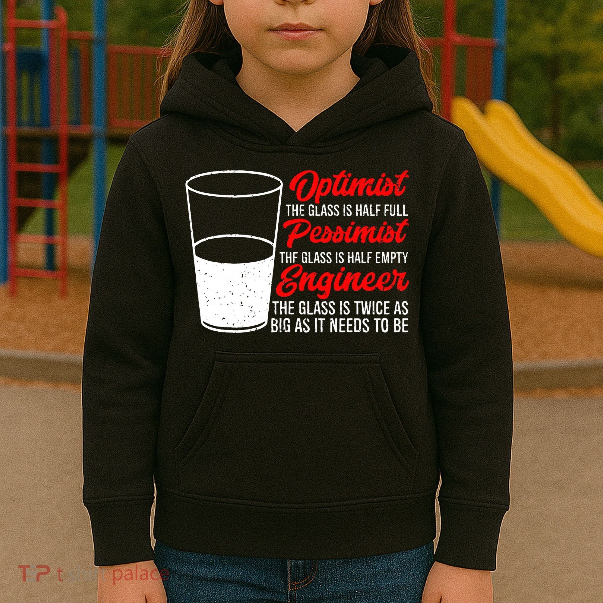 Funny Engineer Optimist Pessimist Glass Engineer Kids Hoodie