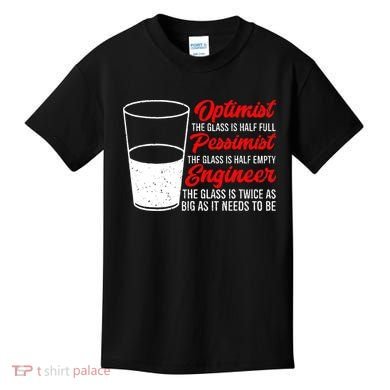 Funny Engineer Optimist Pessimist Glass Engineer Kids T-Shirt