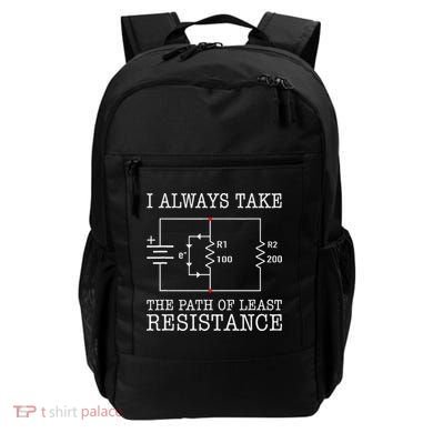 Funny Engineer Path Of Least Resistance Backpack