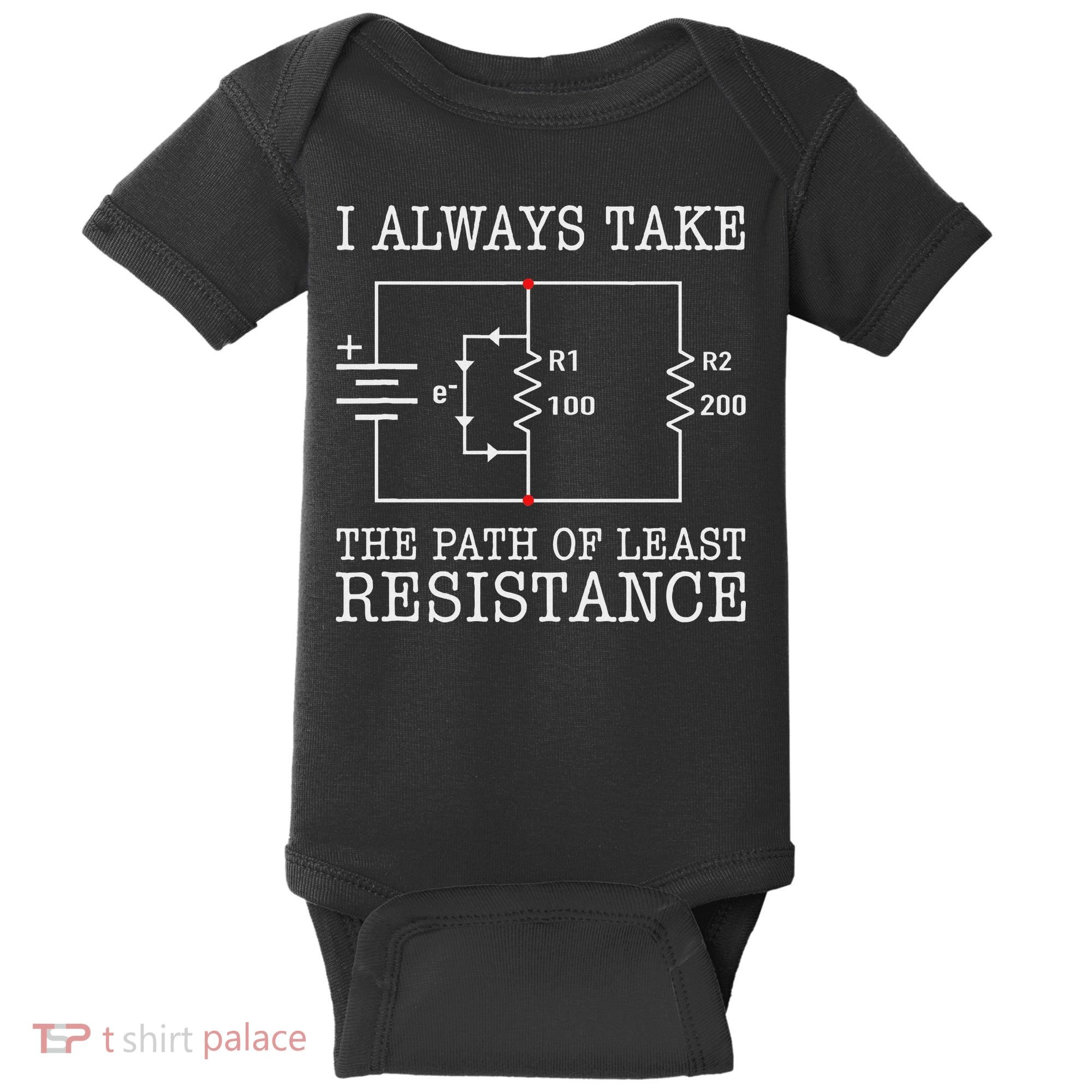 Funny Engineer Path Of Least Resistance Baby Bodysuit