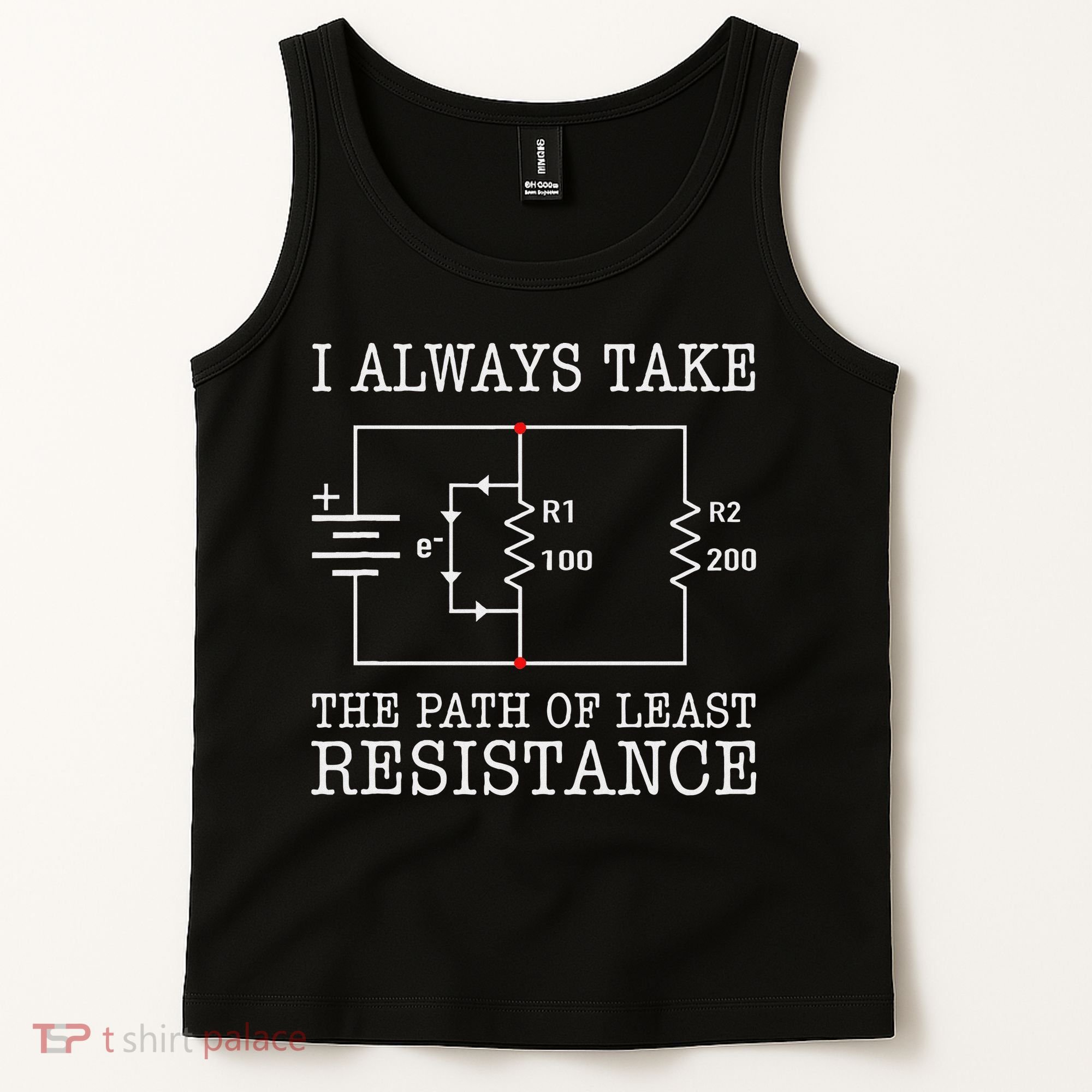Funny Engineer Path Of Least Resistance Tank Top