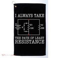 Funny Engineer Path Of Least Resistance Golf Towel thumb 0