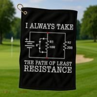 Funny Engineer Path Of Least Resistance Golf Towel thumb 1