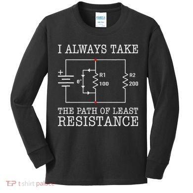 Funny Engineer Path Of Least Resistance Kids Long Sleeve Shirt