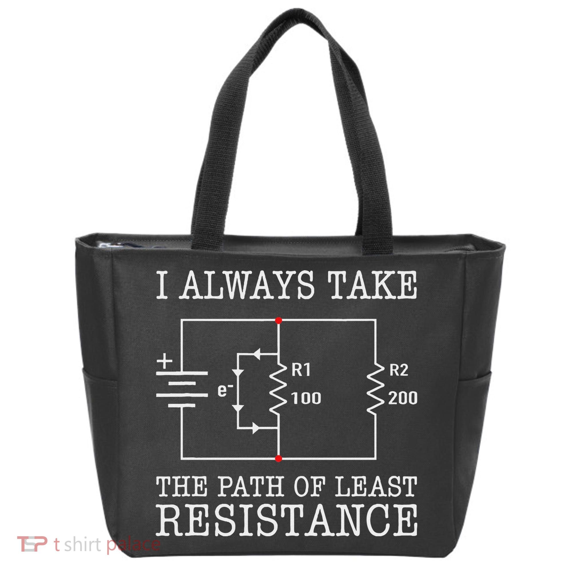 Funny Engineer Path Of Least Resistance Tote Bag