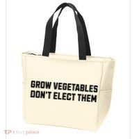 Funny Election Quote Grow Vegetables Do Not Elect Them Tote Bag thumb 3
