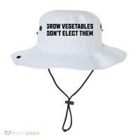 Funny Election Quote Grow Vegetables Do Not Elect Them Bucket Hat thumb 0