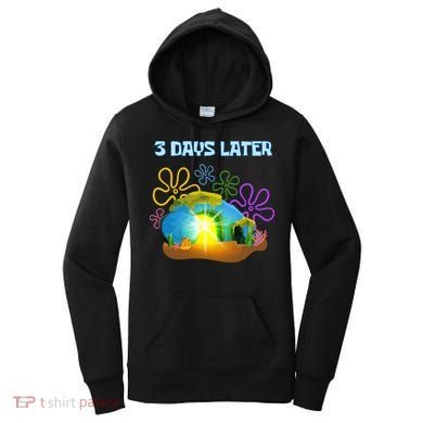 Funny Easter Resurrection Three Days Later Women's Hoodie