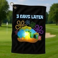 Funny Easter Resurrection Three Days Later Golf Towel thumb 1