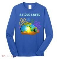 Funny Easter Resurrection Three Days Later Long Sleeve Shirt thumb 0