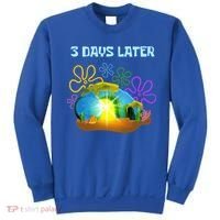 Funny Easter Resurrection Three Days Later Sweatshirt thumb 0