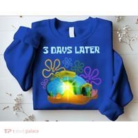 Funny Easter Resurrection Three Days Later Sweatshirt thumb 2