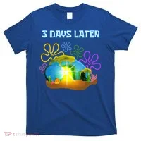 Funny Easter Resurrection Three Days Later T-Shirt thumb 0