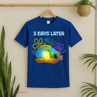 Funny Easter Resurrection Three Days Later T-Shirt thumb 2