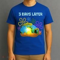 Funny Easter Resurrection Three Days Later T-Shirt thumb 3