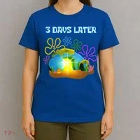 Funny Easter Resurrection Three Days Later T-Shirt thumb 4