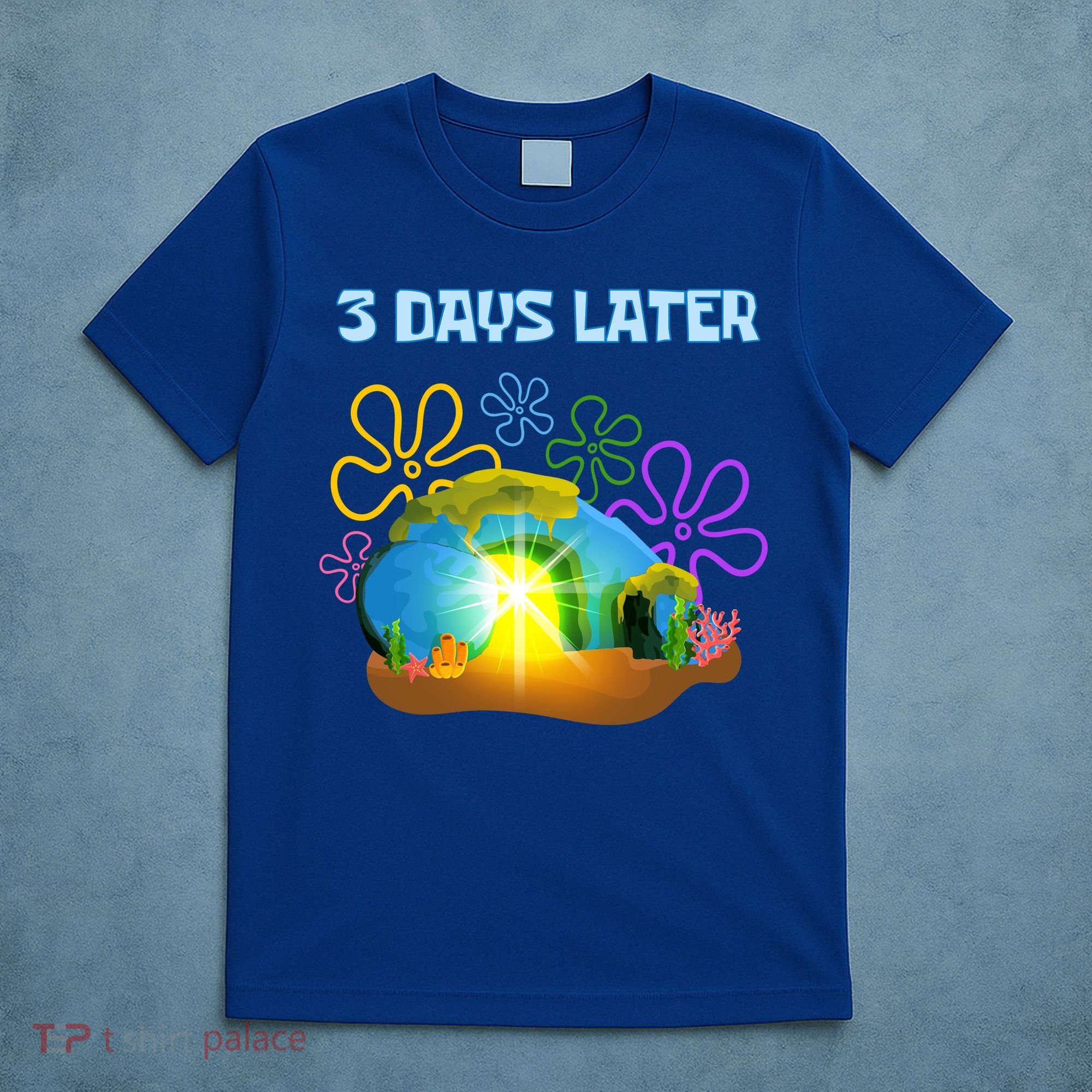 Funny Easter Resurrection Three Days Later T-Shirt