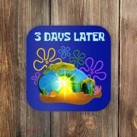 Funny Easter Resurrection Three Days Later Coaster thumb 0