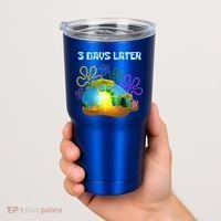 Funny Easter Resurrection Three Days Later Tumbler thumb 2