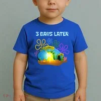 Funny Easter Resurrection Three Days Later Toddler T-Shirt thumb 2