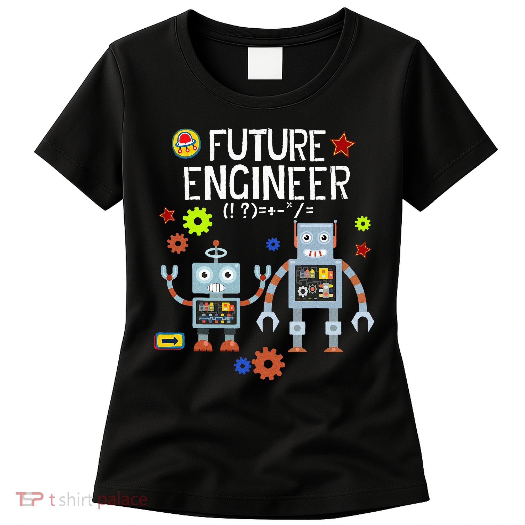 Future Engineer Robotics Robot Costume For Adults & Kids Women's T-Shirt