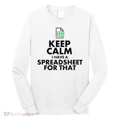 Funny Excel Spreadsheets Lover Gift Accountant Long Sleeve Shirt