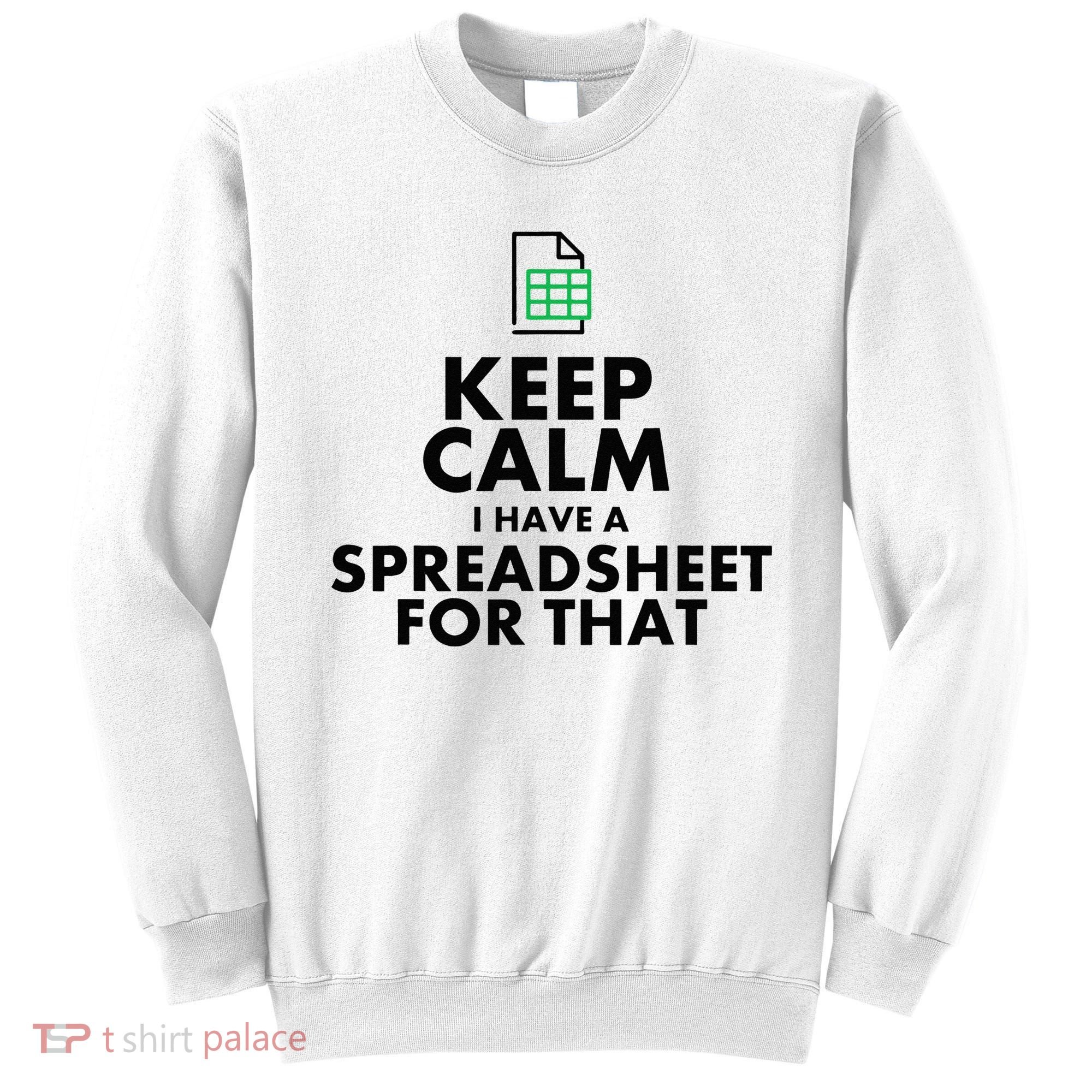 Funny Excel Spreadsheets Lover Gift Accountant Sweatshirt