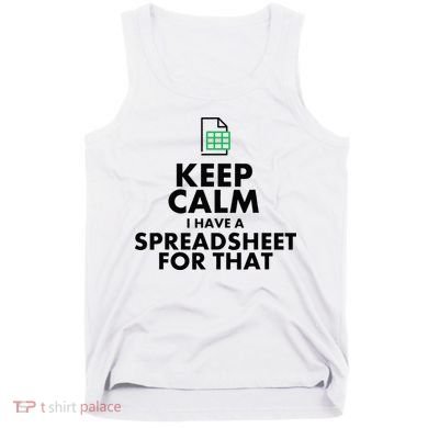 Funny Excel Spreadsheets Lover Gift Accountant Tank Top