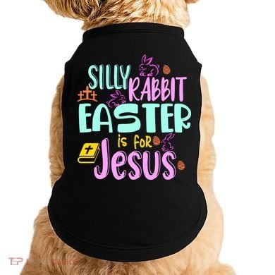 Funny Easter Sunday Silly Rabbit Easter Is For Jesus Doggie Tank