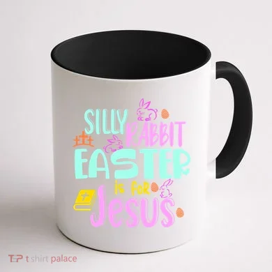 Funny Easter Sunday Silly Rabbit Easter Is For Jesus Coffee Mug back
