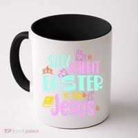 Funny Easter Sunday Silly Rabbit Easter Is For Jesus Coffee Mug thumb 0