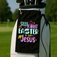 Funny Easter Sunday Silly Rabbit Easter Is For Jesus Golf Towel thumb 2