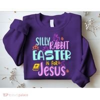 Funny Easter Sunday Silly Rabbit Easter Is For Jesus Sweatshirt thumb 2