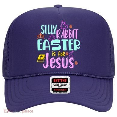 Funny Easter Sunday Silly Rabbit Easter Is For Jesus Hat
