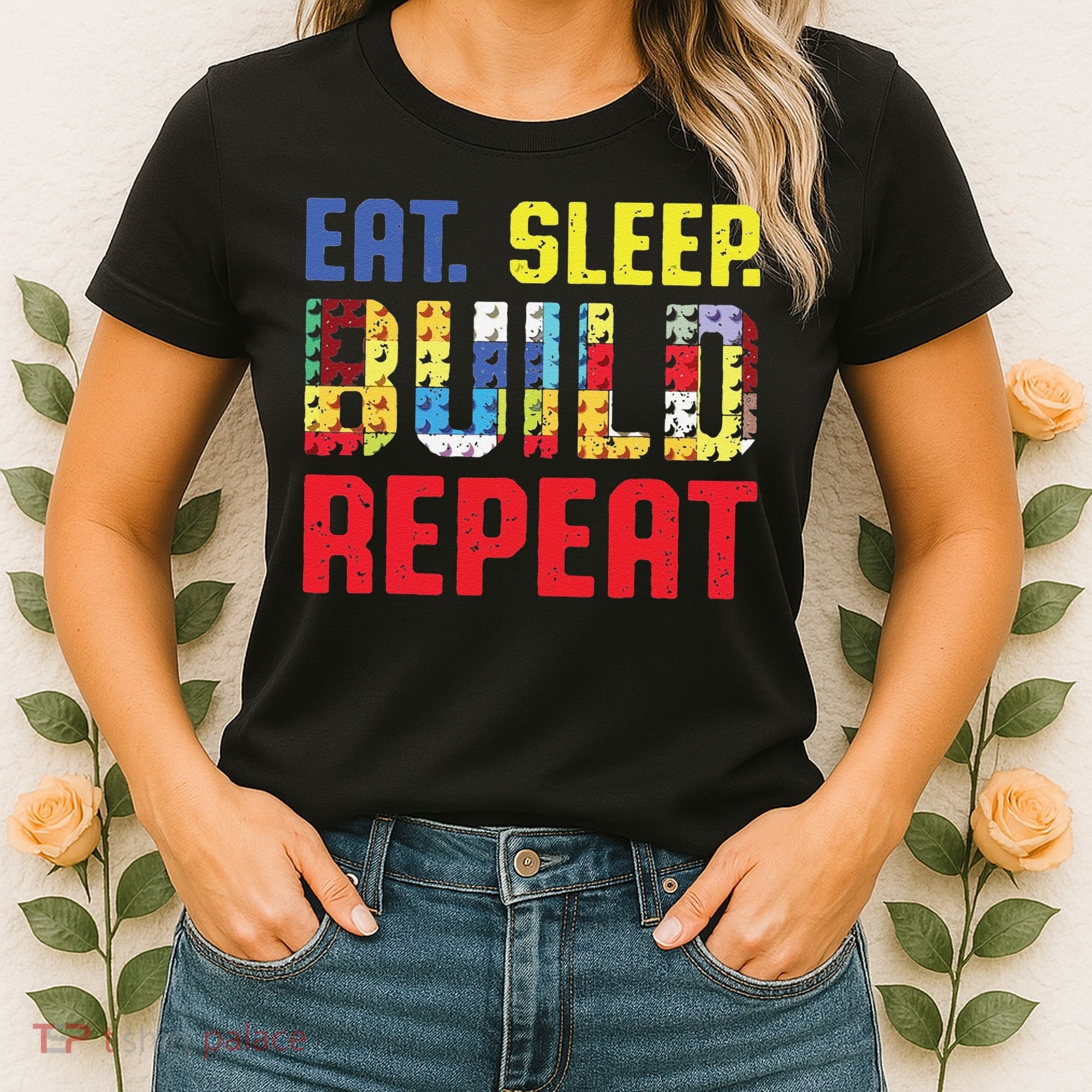 Funny Eat Sleep Build Repeat Building Funny Builders Women's T-Shirt