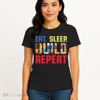 Funny Eat Sleep Build Repeat Building Funny Builders Women's T-Shirt thumb 4