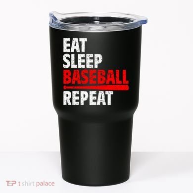 Funny Eat Sleep Baseball Repeat Gift Tumbler