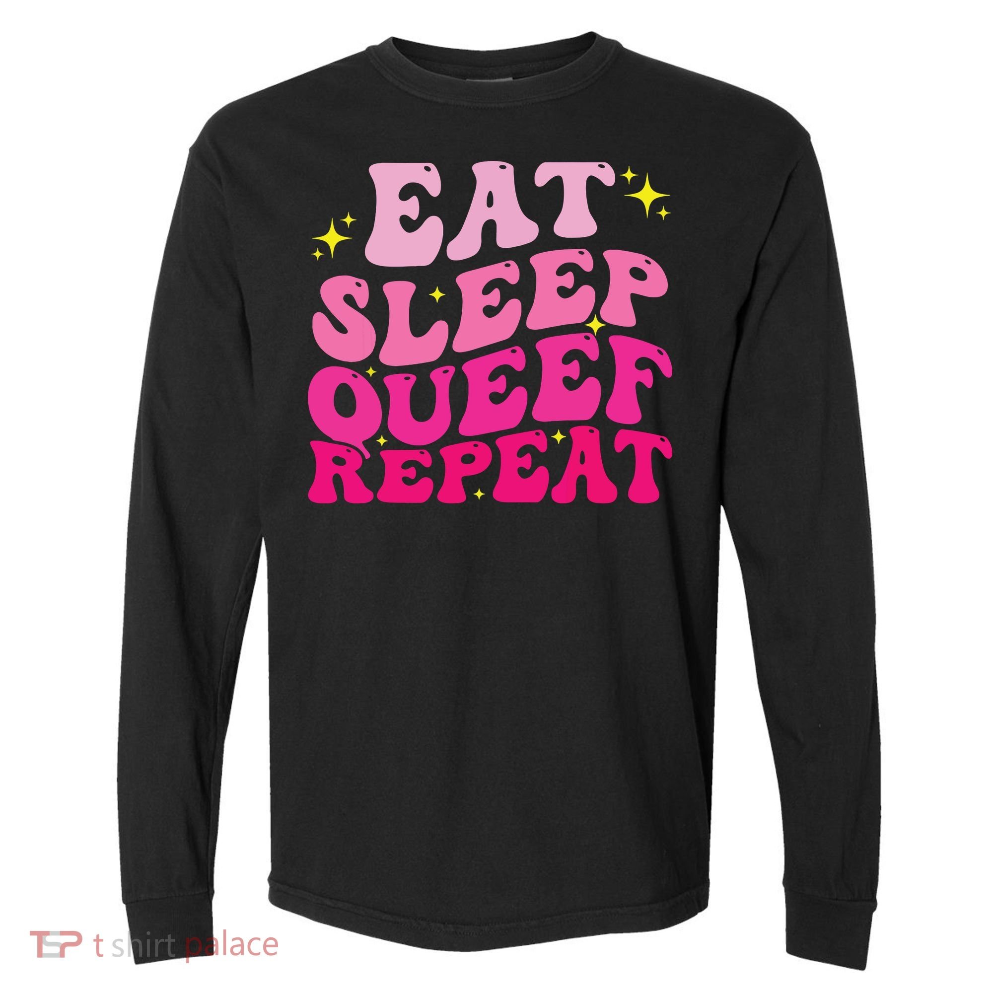 Funny Eat Sleep Queef Repeat Inappropriate Queefing Joke Comfort Colors Heavyweight Long Sleeve T-Shirt