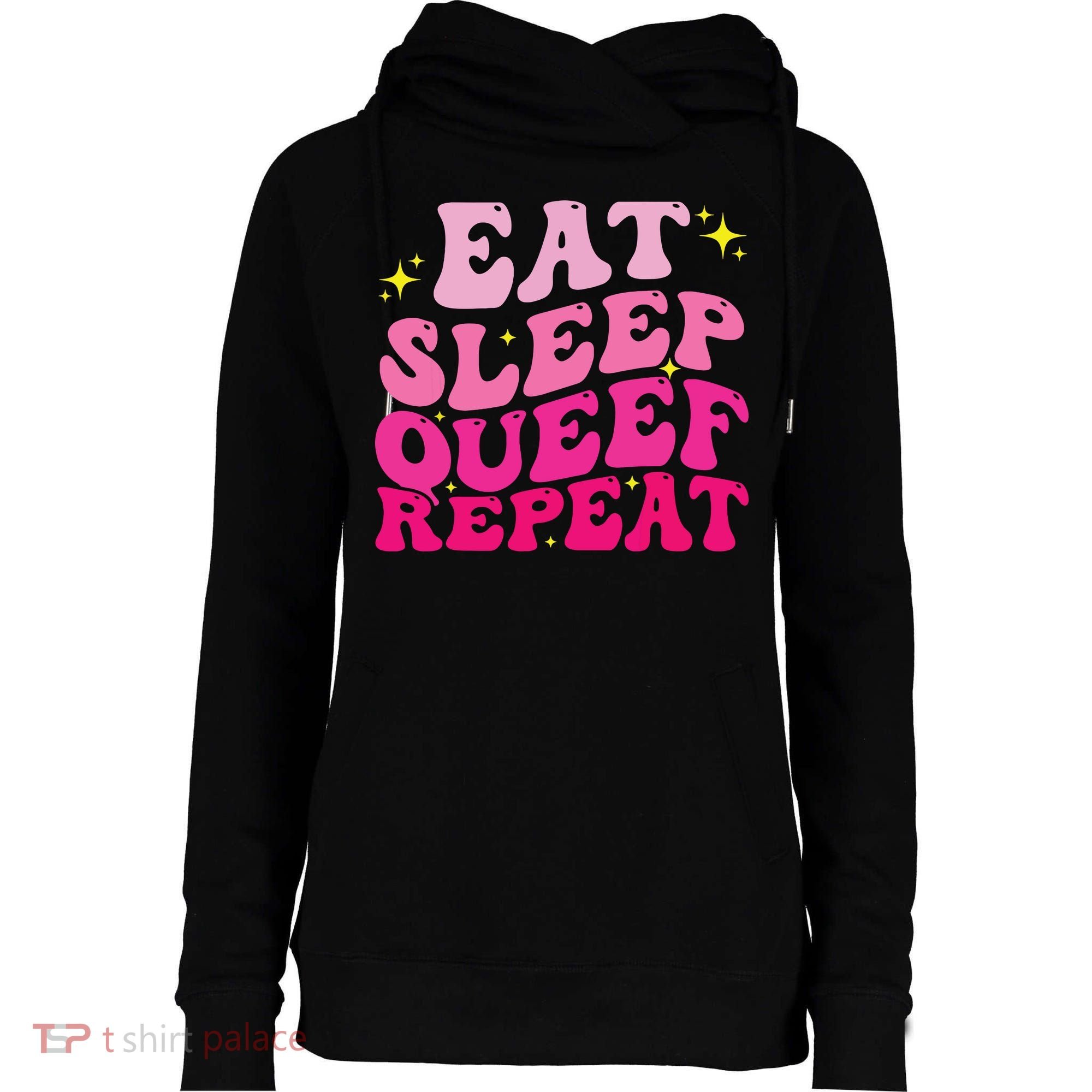 Funny Eat Sleep Queef Repeat Inappropriate Queefing Joke Womens Funnel Neck Pullover Hood