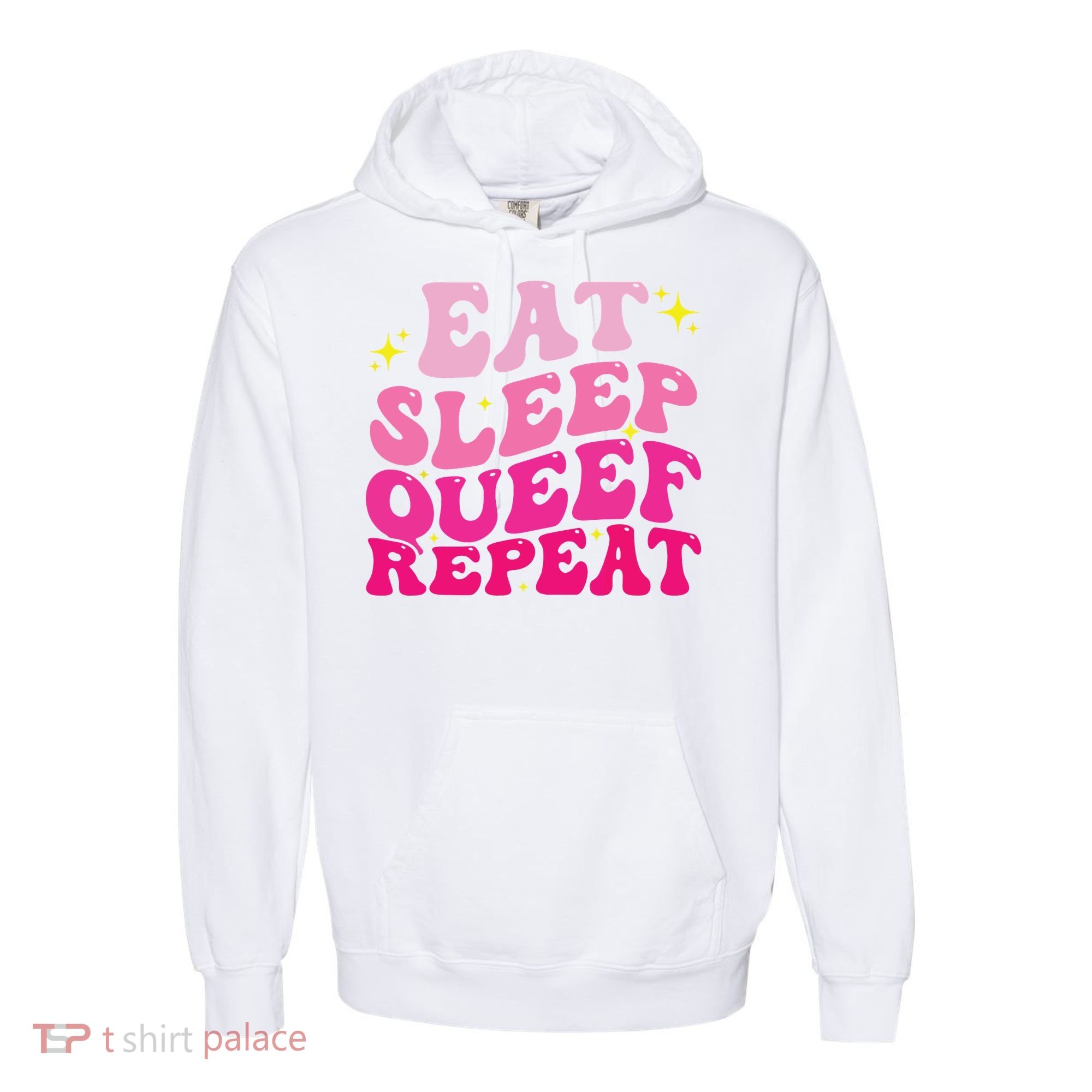 Funny Eat Sleep Queef Repeat Inappropriate Queefing Joke Comfort Colors Garment-Dyed Hooded Sweatshirt