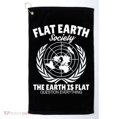 Flat Earth Society Flat Earther Golf Towel