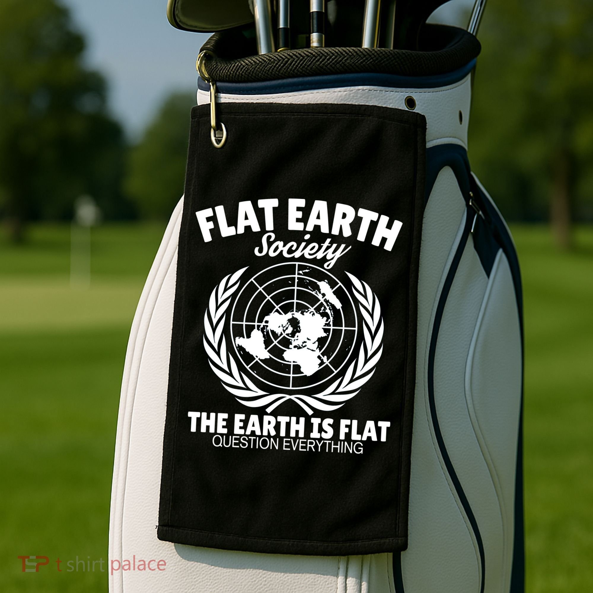 Flat Earth Society Flat Earther Golf Towel