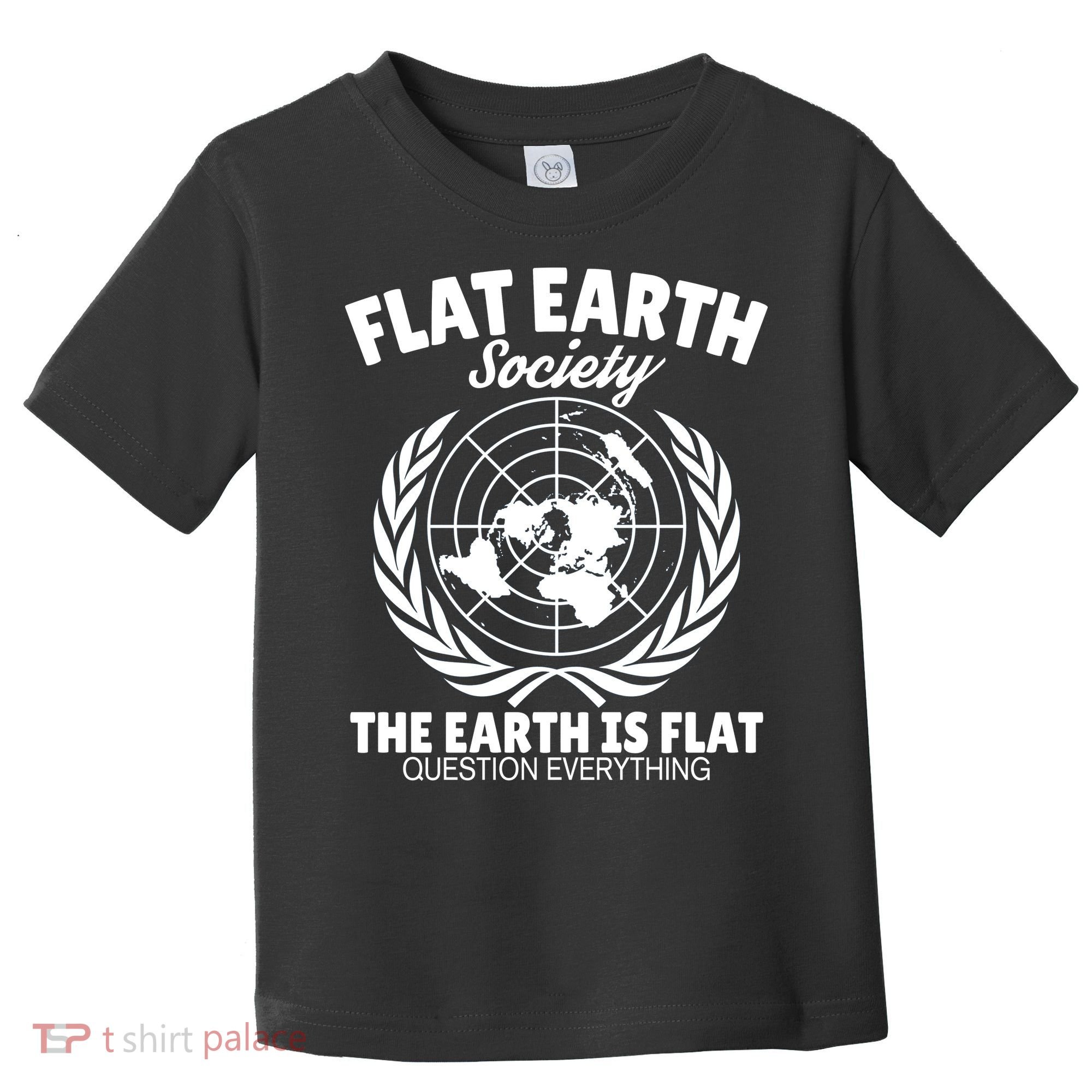 Flat Earth Society Flat Earther Toddler T-Shirt