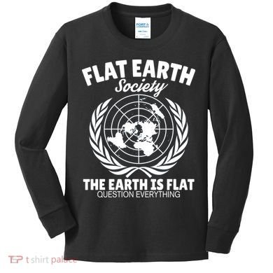Flat Earth Society Flat Earther Kids Long Sleeve Shirt