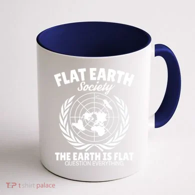 Flat Earth Society Flat Earther Coffee Mug back